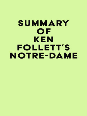 cover image of Summary of Ken Follett's Notre-Dame